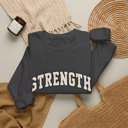 Strength Crewneck Sweatshirt — Motivational Graphic Pullover