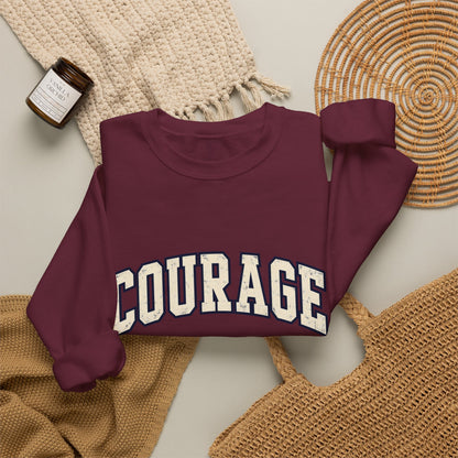 Courage Crewneck Sweatshirt — White Inspirational Collegiate Pullover
