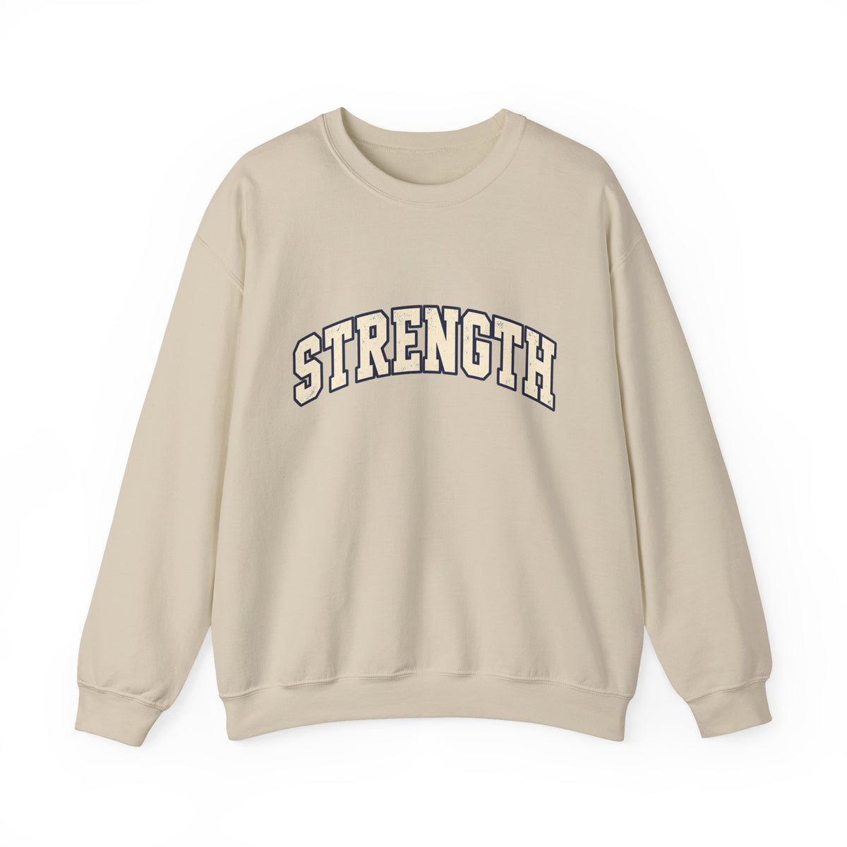 Strength Crewneck Sweatshirt — Motivational Graphic Pullover