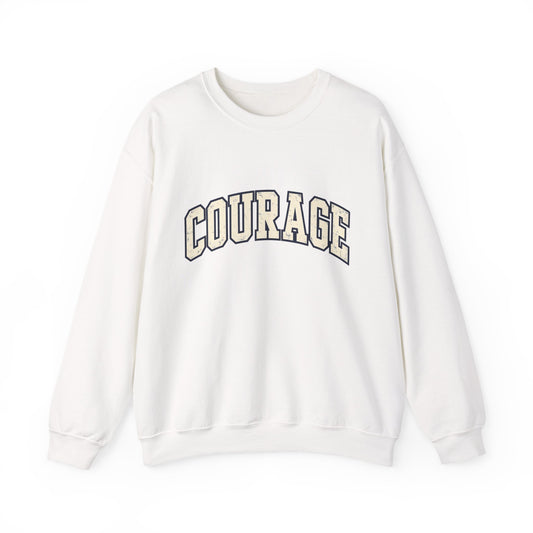 Courage Crewneck Sweatshirt — White Inspirational Collegiate Pullover