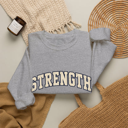 Strength Crewneck Sweatshirt — Motivational Graphic Pullover