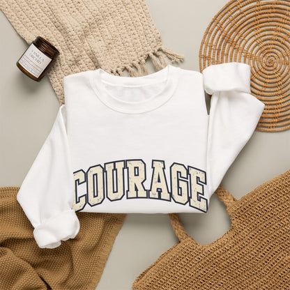 Courage Crewneck Sweatshirt — White Inspirational Collegiate Pullover