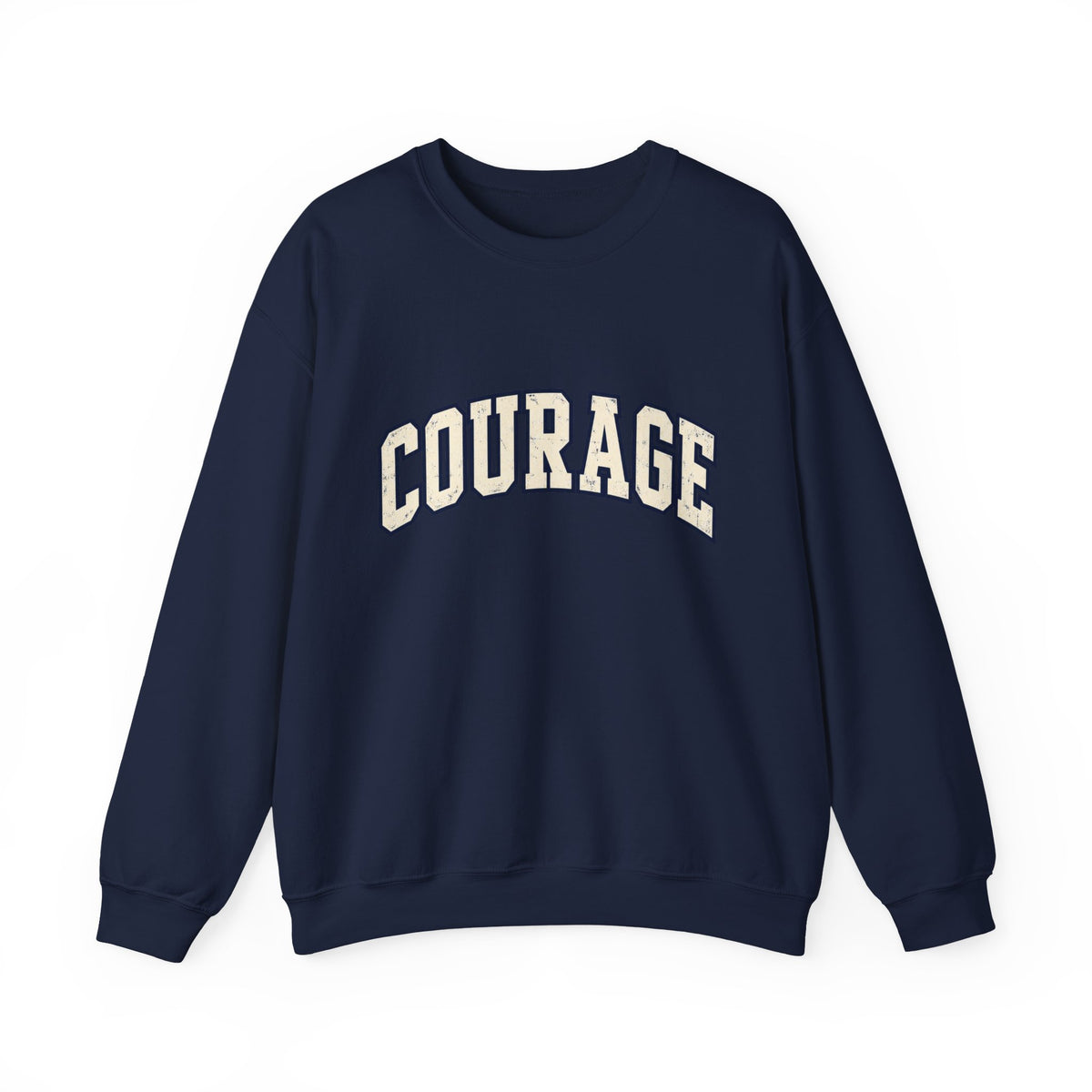 Courage Crewneck Sweatshirt — White Inspirational Collegiate Pullover