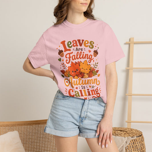 Leaves Are Falling, Autumn Is Calling T-Shirt