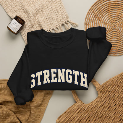 Strength Crewneck Sweatshirt — Motivational Graphic Pullover